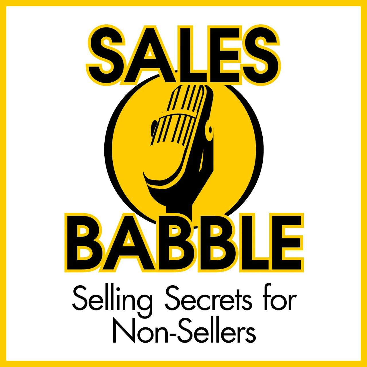 Best Sales Podcasts: Sales Babble