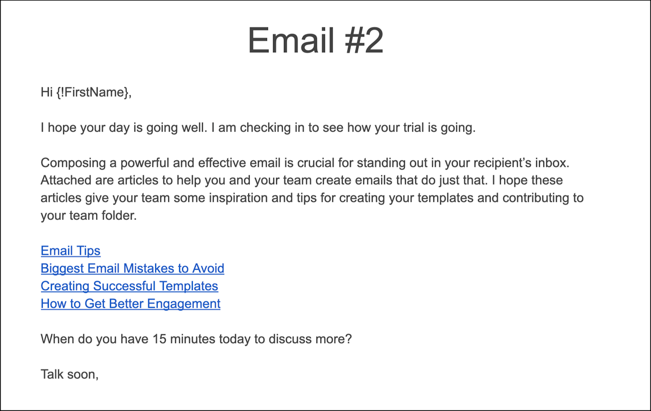 Drip Campaign Examples: Trial Email 2