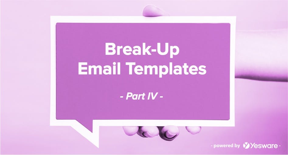 Break-Up Email Templates