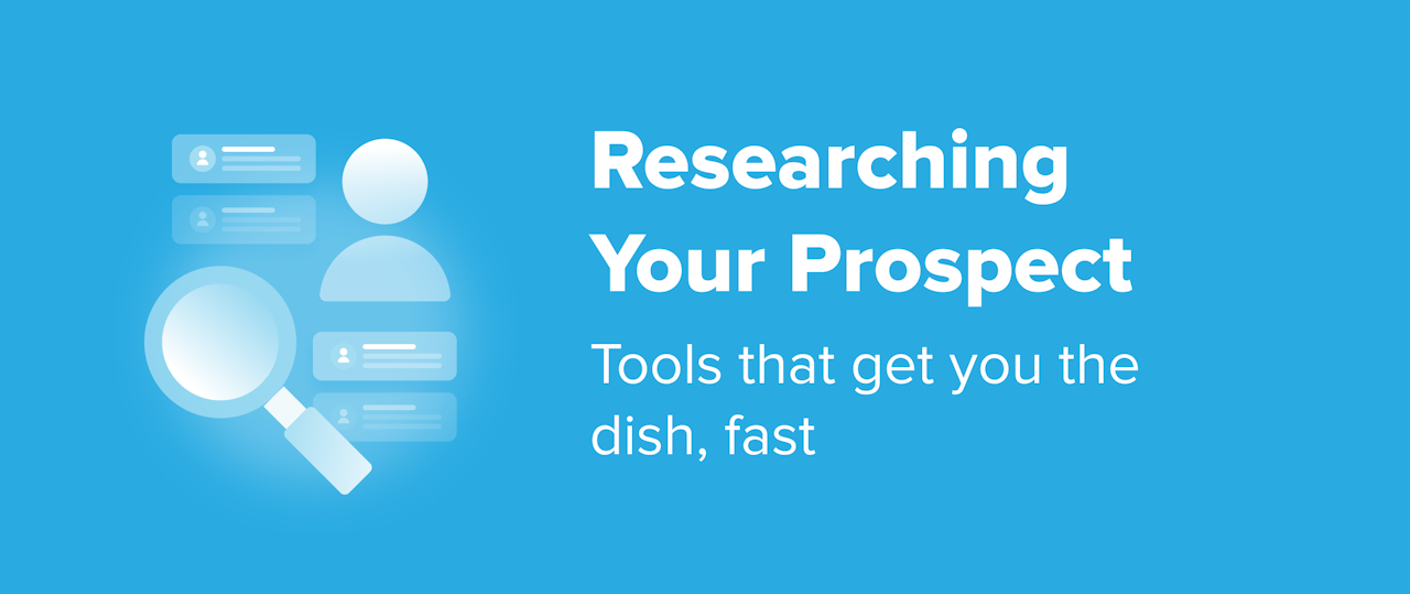 sales prospecting tools: researching and qualifying your prospect