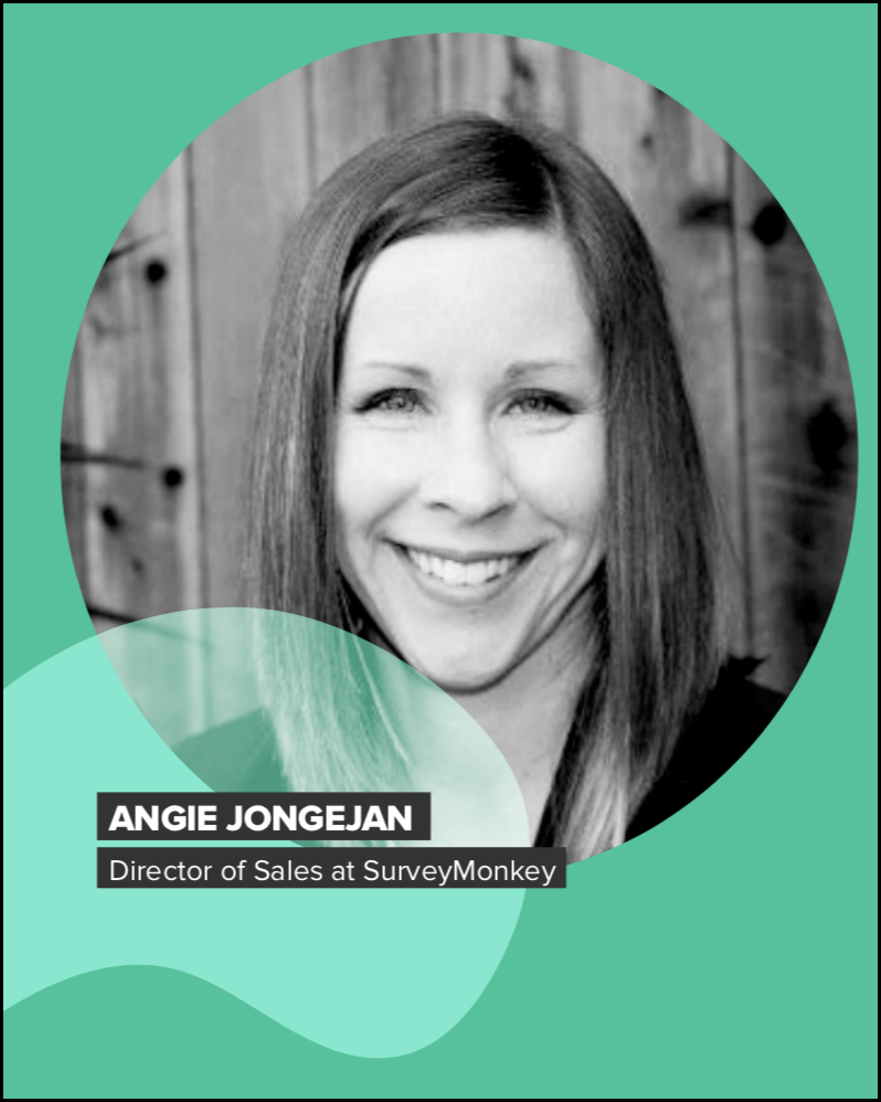 Sales Management: Angie Jongejan from SurveyMonkey