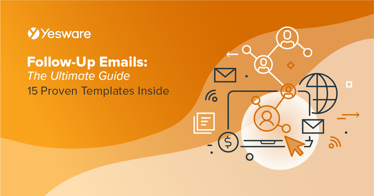 15 Follow-Up Email Template Samples + Guide [2022]