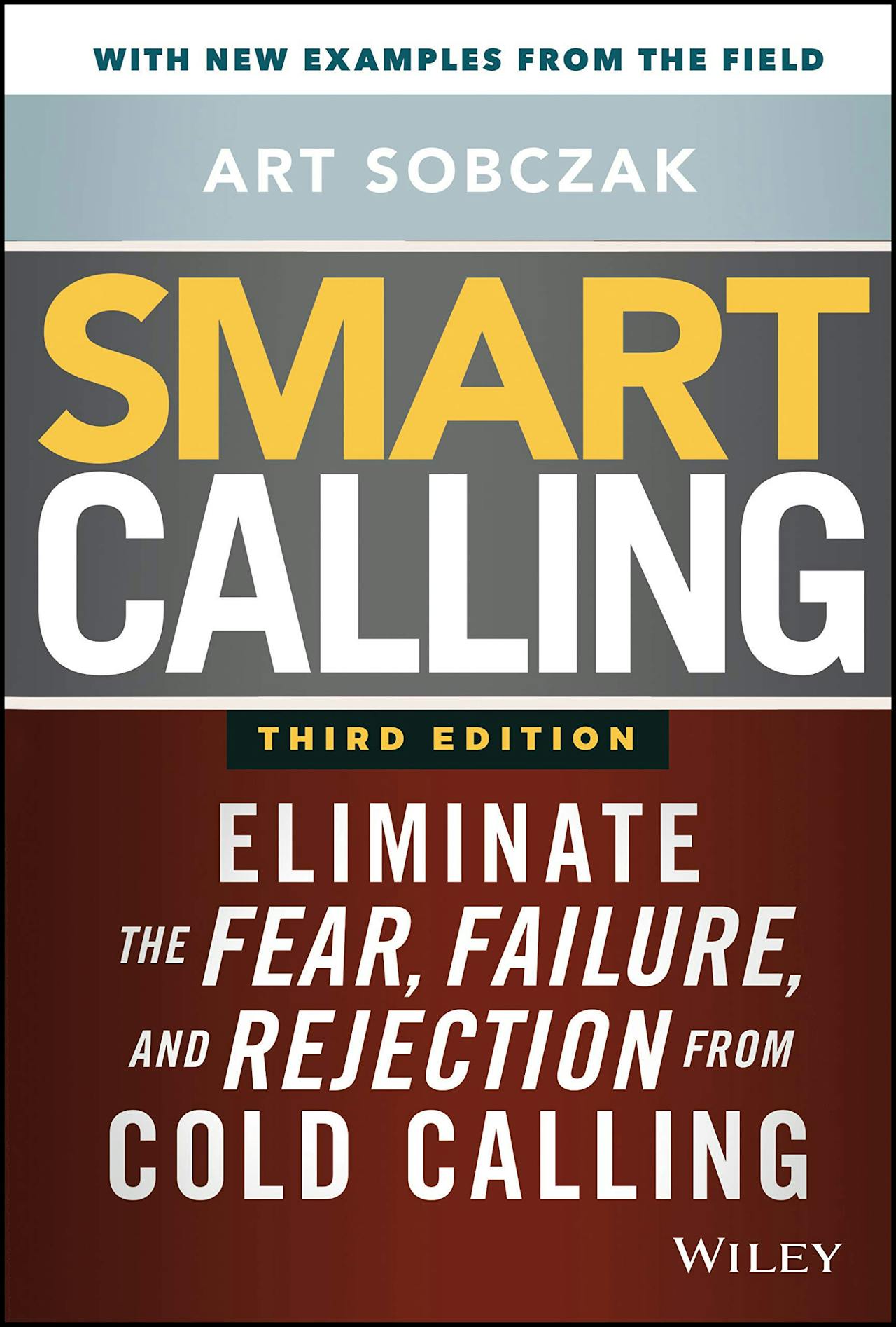 Sales books: Smart Calling, Art Sobczak