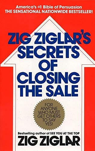 sales books: Zig Ziglar's Secrets of Closing the Sale, Zig Ziglar