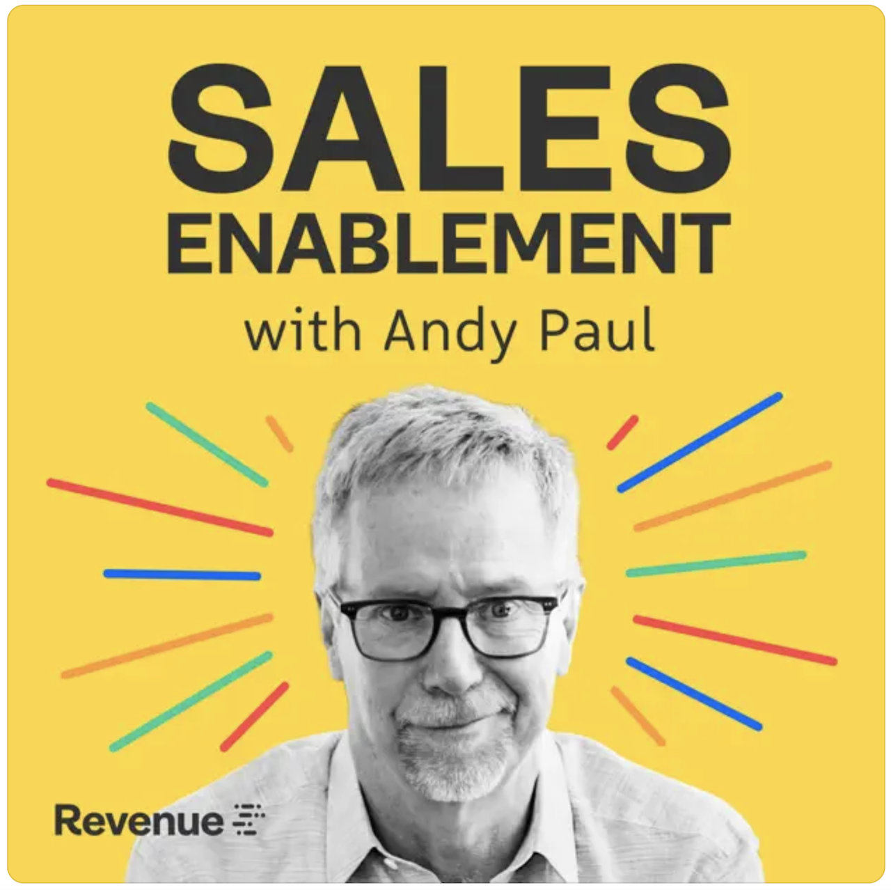 Best Sales Podcasts: Sales Enablement with Andy Paul
