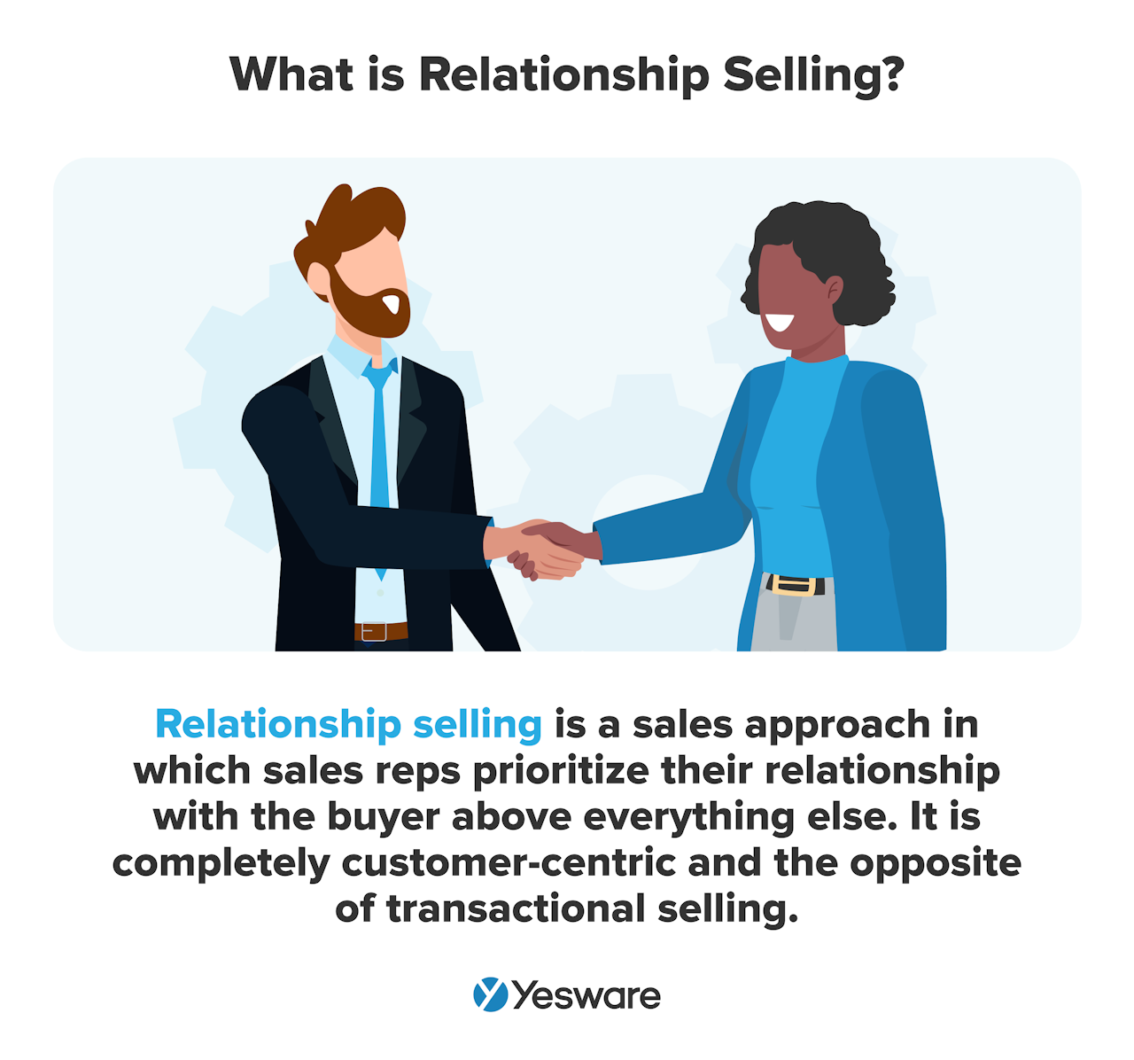 sales approach: relationship selling