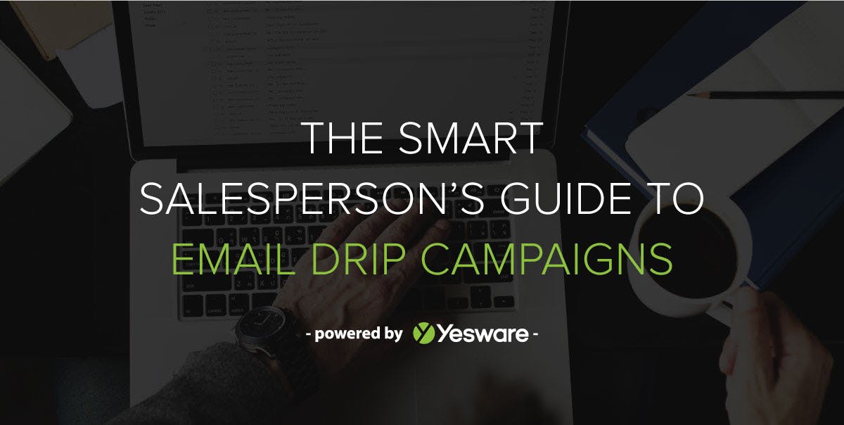 Sales Drip Campaign Guide